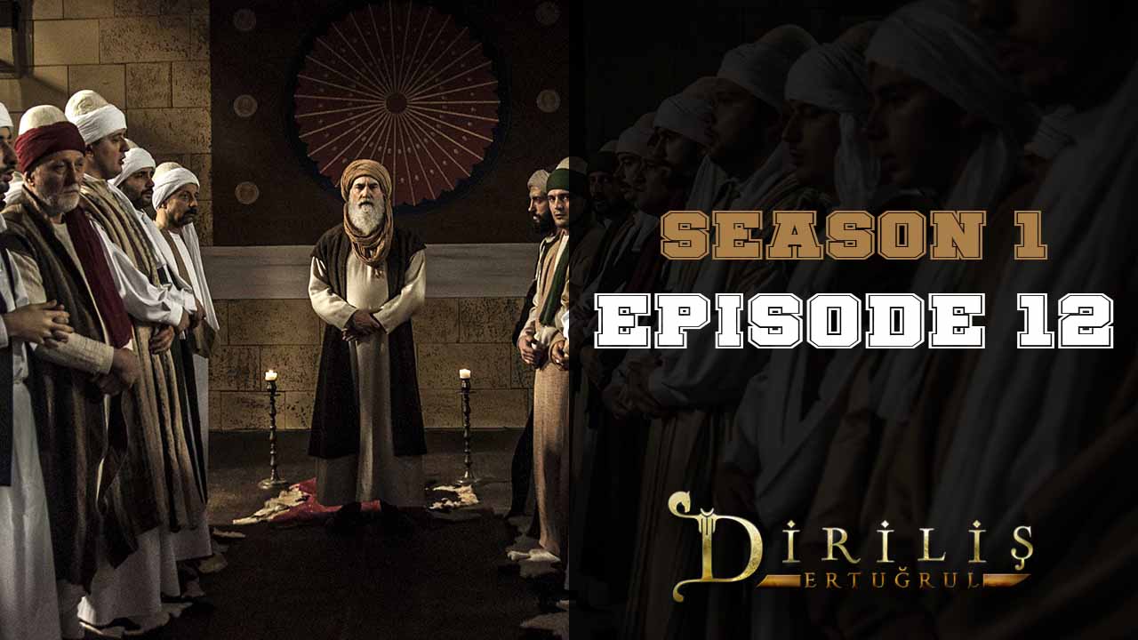 Diriliş Ertuğrul Season 1 Episode 12