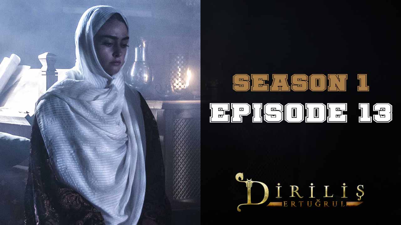 Dirilis Ertugrul Season 1