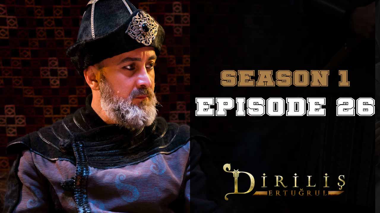 Diriliş Ertuğrul Season 1 Episode 26 ( Season 1 Final )