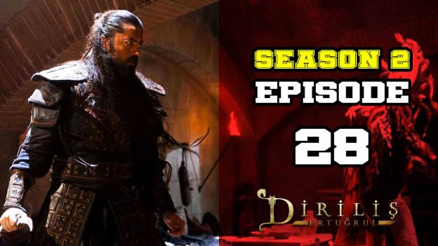 Diriliş Ertuğrul Season 2 Episode 28