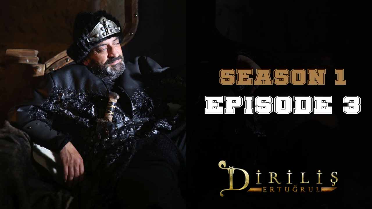 Dirilis Ertugrul Season 1