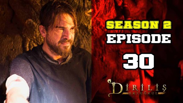 Diriliş Ertuğrul Season 2 Episode 30