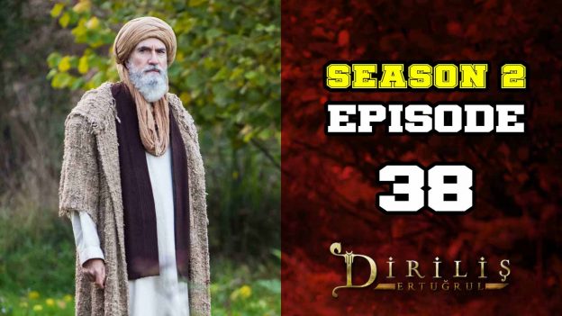 Diriliş Ertuğrul Season 2 Episode 38