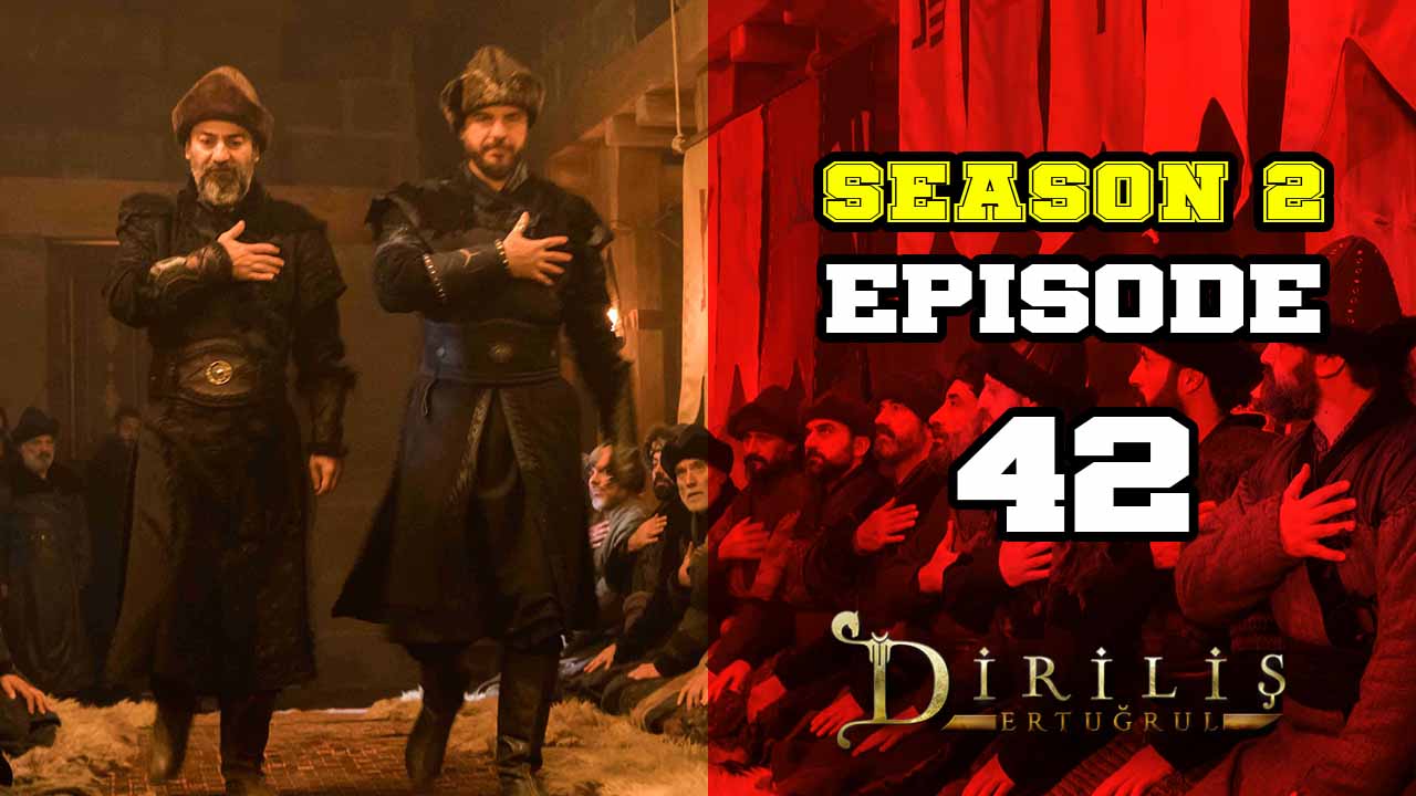 Diriliş Ertuğrul Season 2 Episode 42