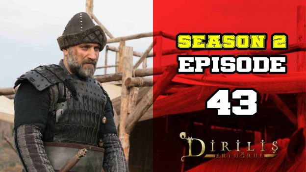 Diriliş Ertuğrul Season 2 Episode 43