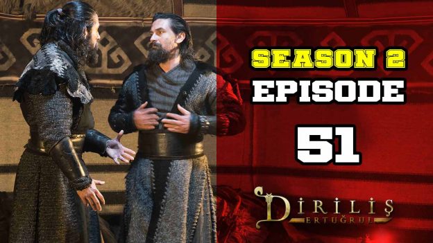 Diriliş Ertuğrul Season 2 Episode 51