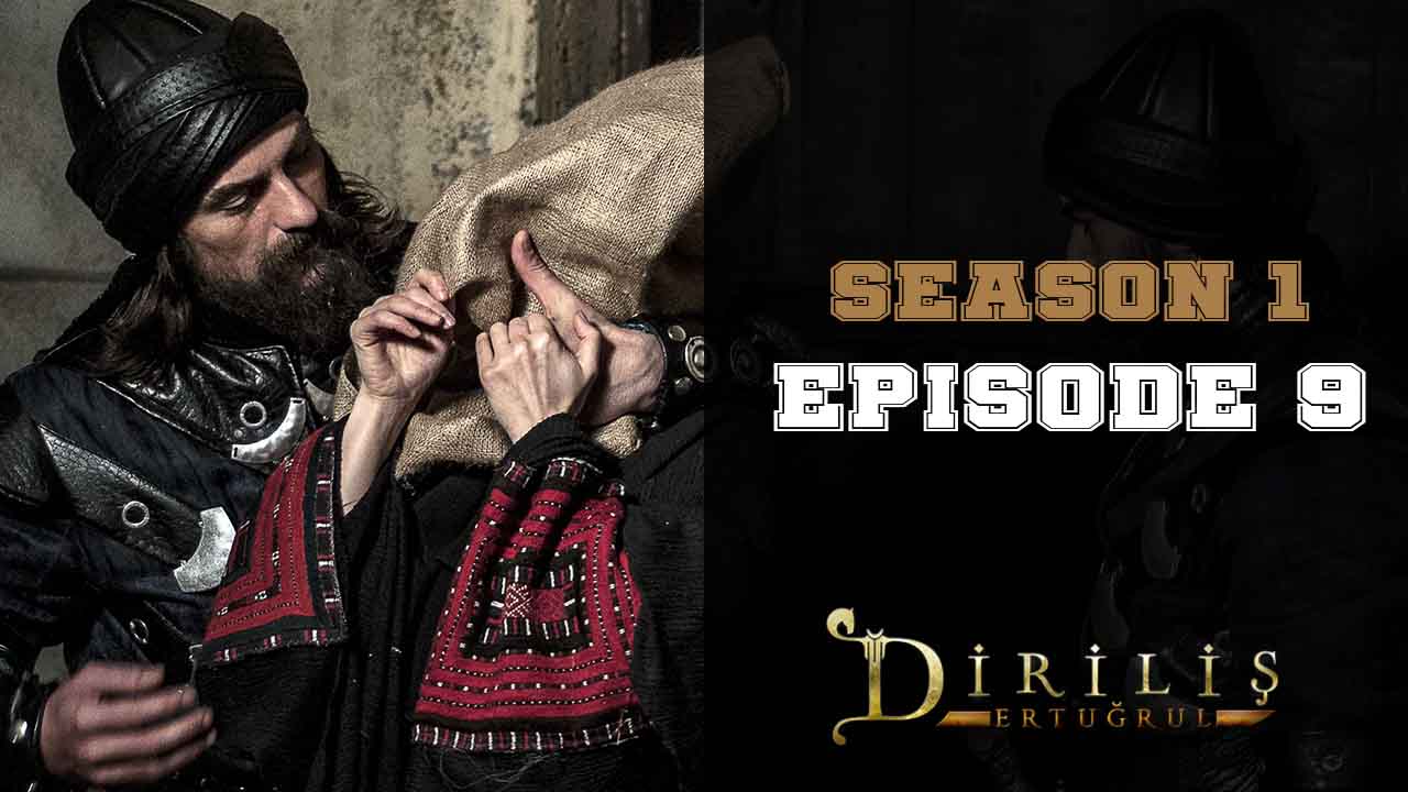 Diriliş Ertuğrul Season 1 Episode 9