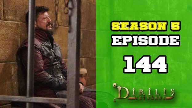 Diriliş Ertuğrul Season 5 Episode 144