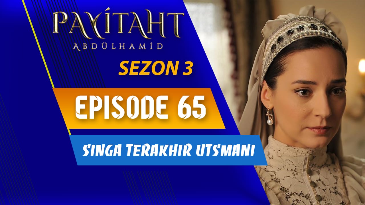 Payitaht Abdulhamid Season 3