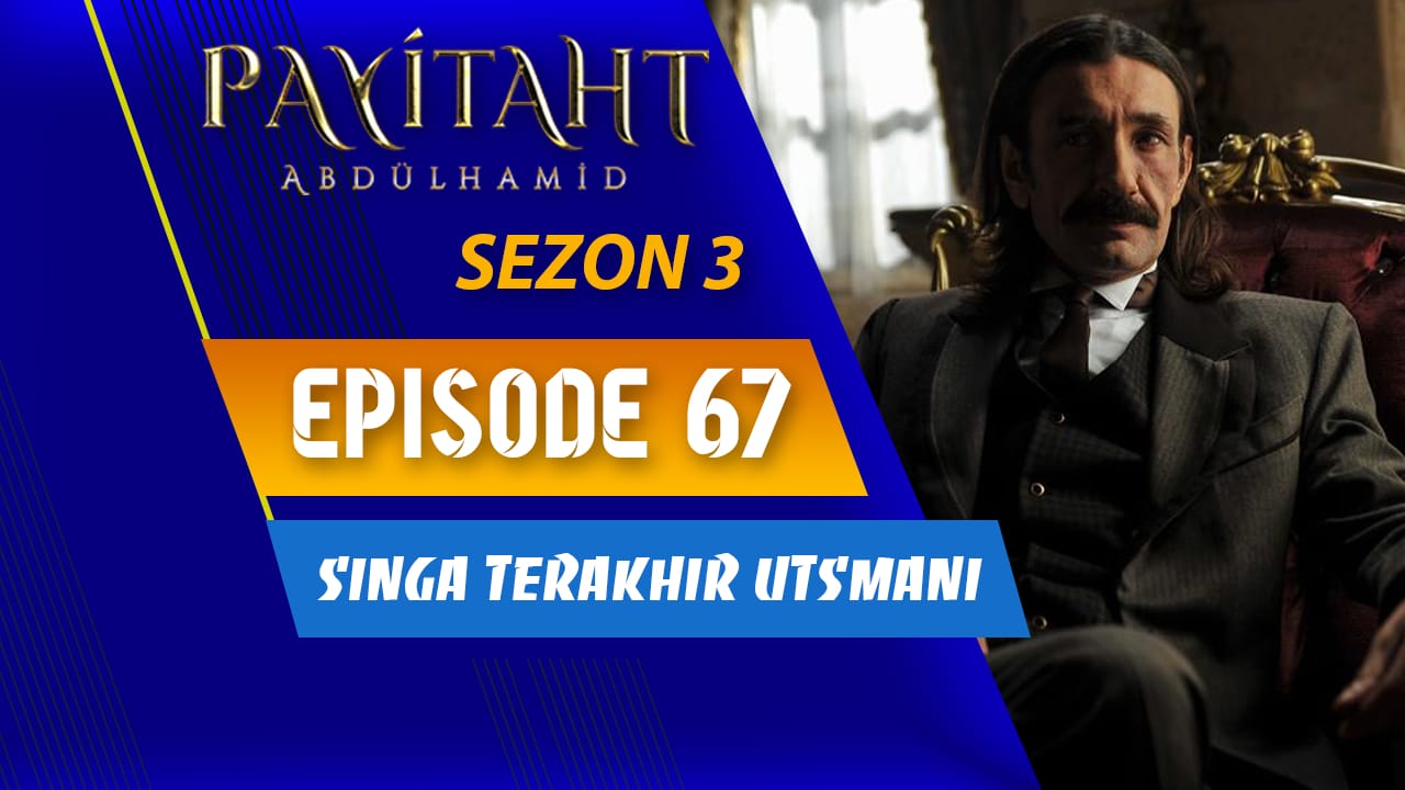 Payitaht Abdulhamid Season 3