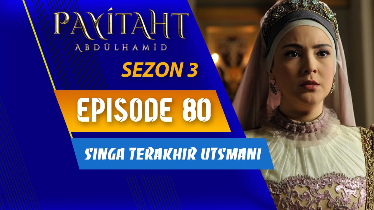 Payitaht Abdulhamid Season 3