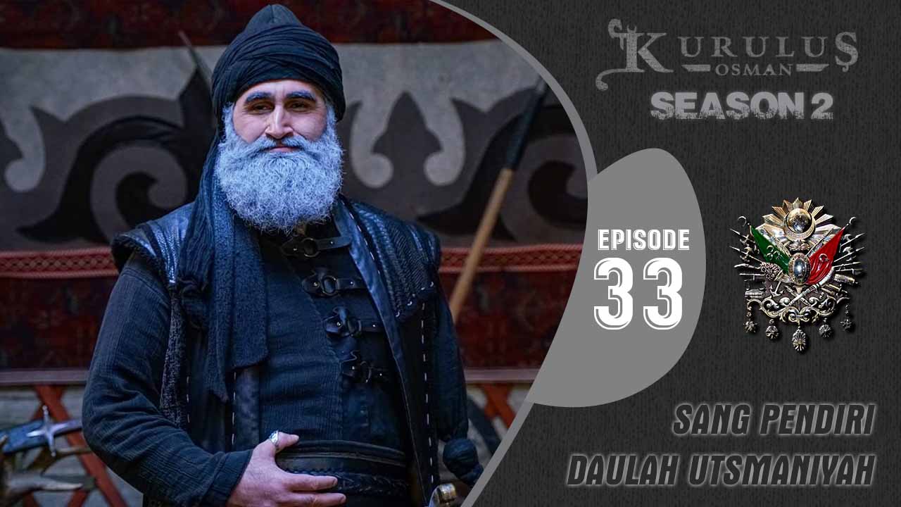 Kuruluş Osman Season 2 Episode 33