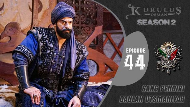 Kuruluş Osman Season 2 Episode 44