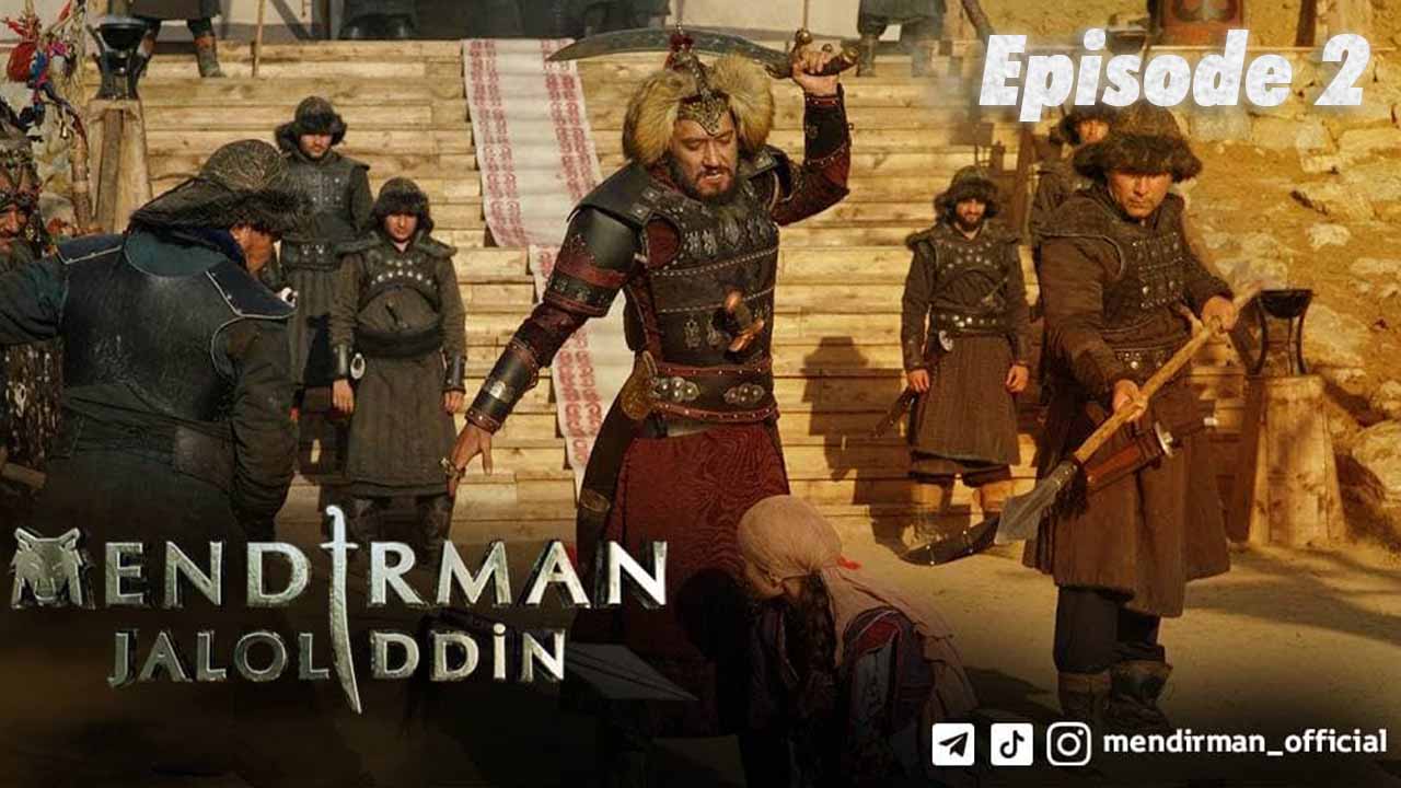 Mendirman Jaloliddin Episode 2