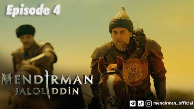 Mendirman Jaloliddin Episode 4