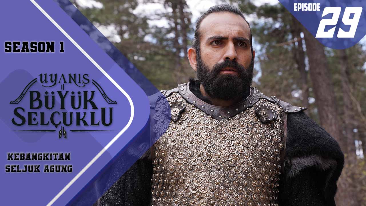 Uyanış-Büyük Selçuklu Episode 29