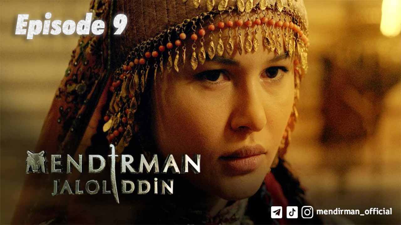 Mendirman Jaloliddin Episode 9