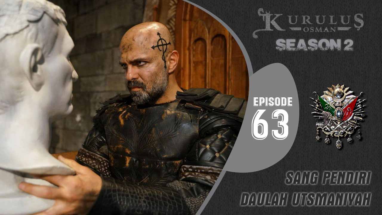 Kuruluş Osman Season 2 Episode 63