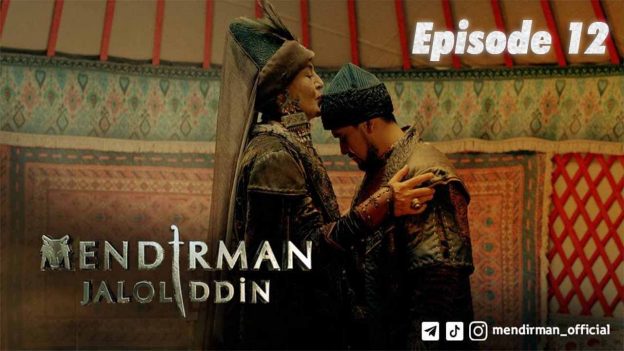 Mendirman Jaloliddin Episode 12