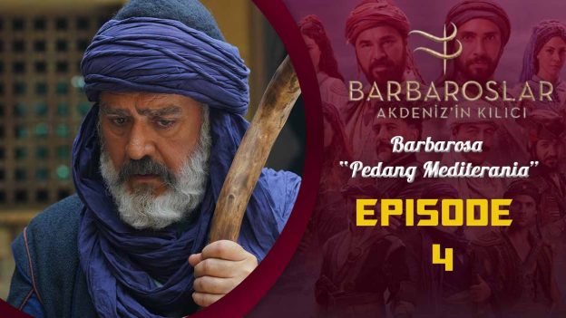 Barbaroslar-Akdeniz’in Kılıcı Episode 4