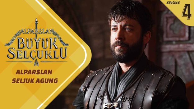 Alparslan Büyük Selçuklu Episode 4