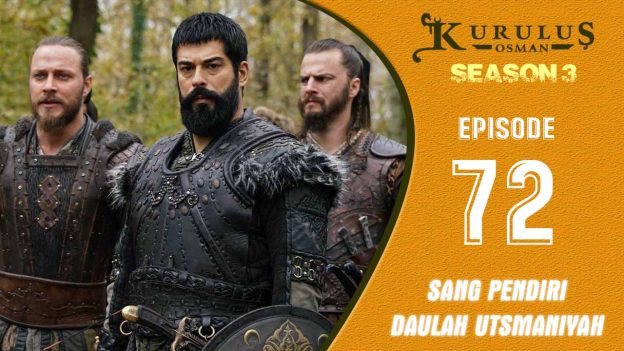 Kuruluş Osman Season 3 Episode 72