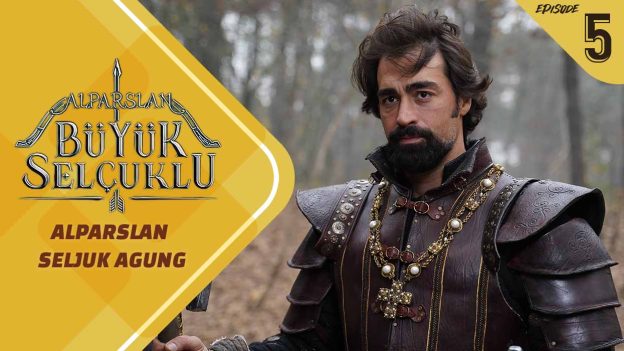 Alparslan Büyük Selçuklu Episode 5