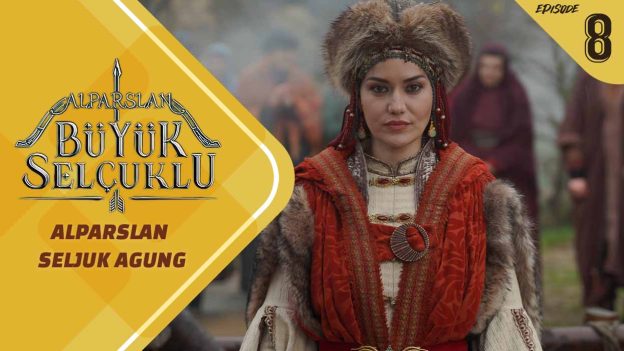 Alparslan Büyük Selçuklu Episode 8