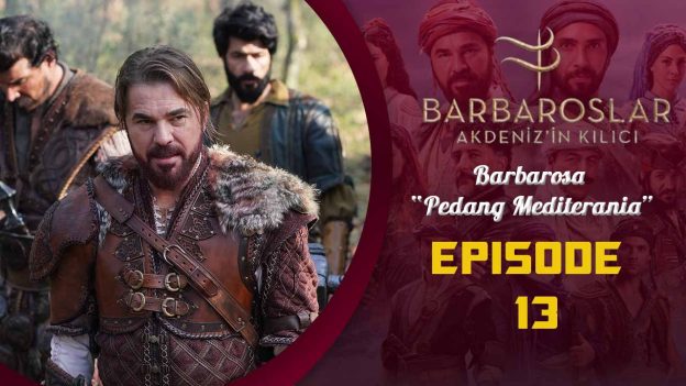 Barbaroslar-Akdeniz’in Kılıcı Episode 13