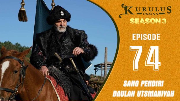 Kuruluş Osman Season 3 Episode 74