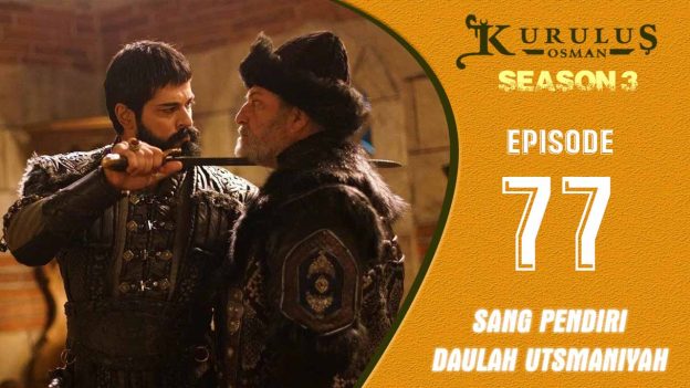 Kuruluş Osman Season 3 Episode 77