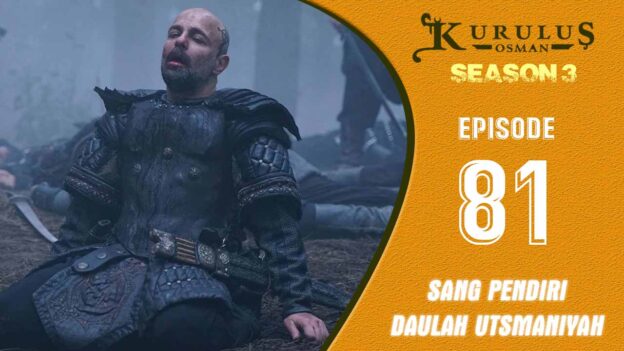 Kuruluş Osman Season 3 Episode 81