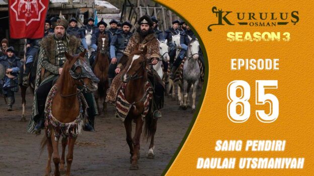 Kuruluş Osman Season 3 Episode 85