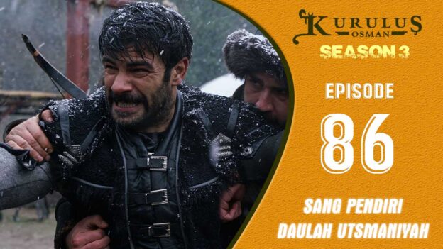 Kuruluş Osman Season 3 Episode 86
