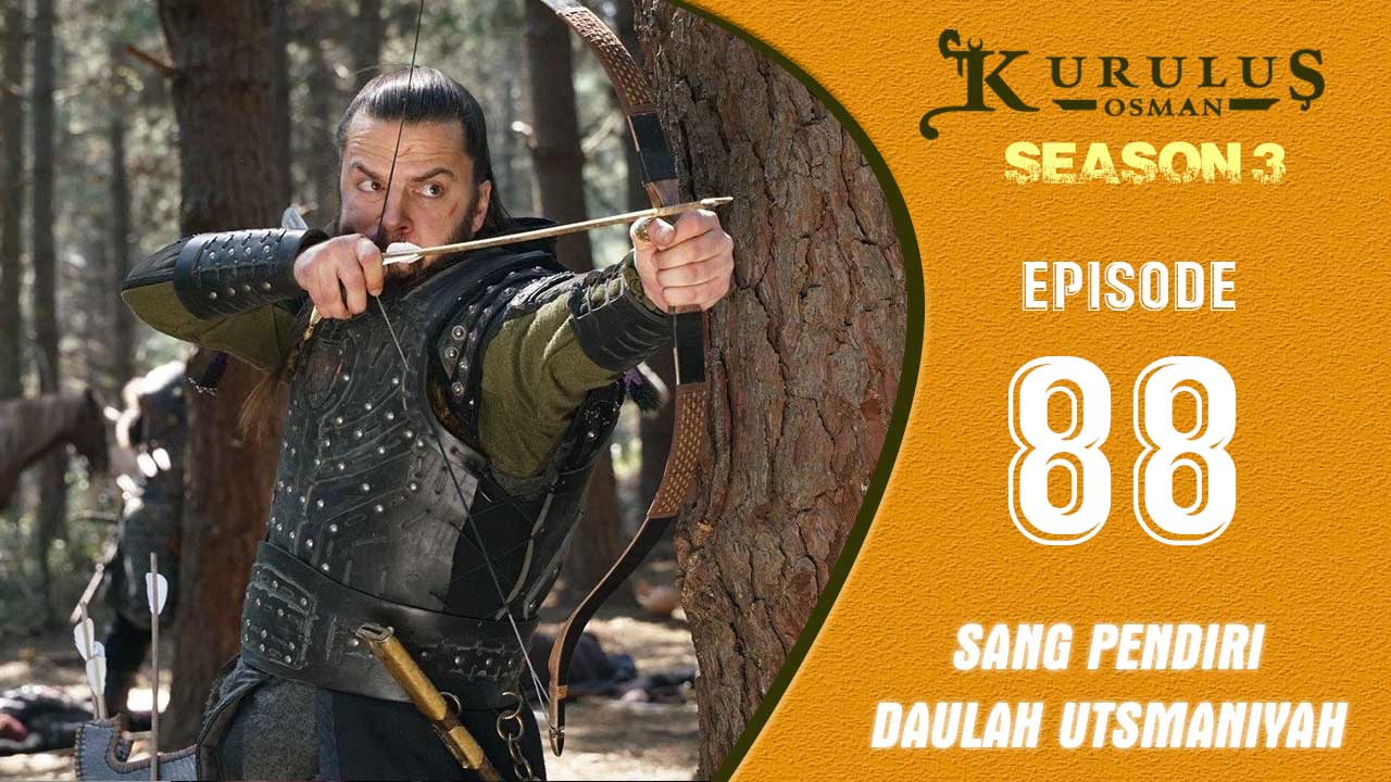 Kuruluş Osman Season 3 Episode 88
