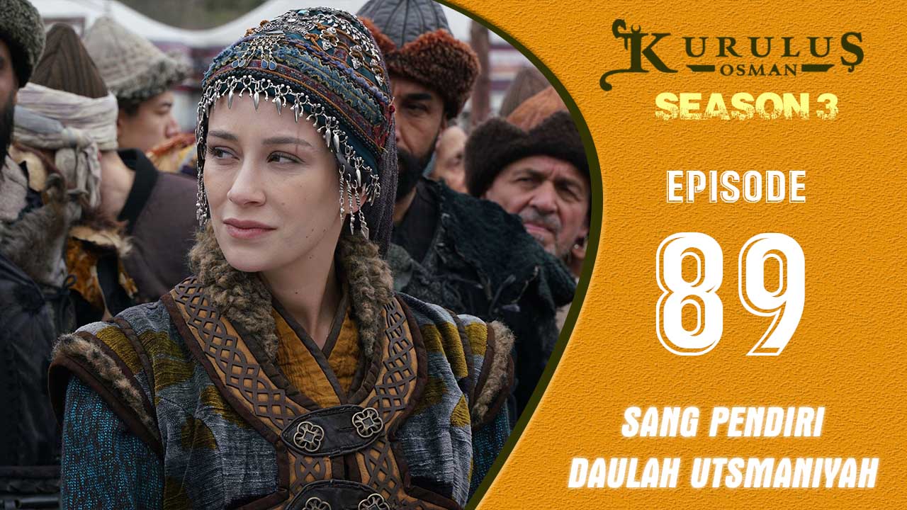 Kuruluş Osman Season 3 Episode 89