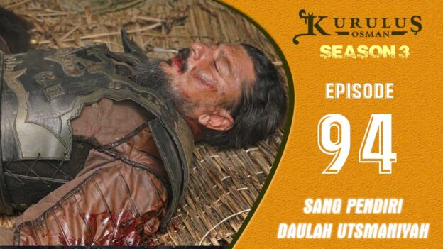 Kuruluş Osman Season 3 Episode 94