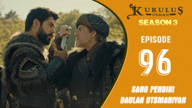 Kuruluş Osman Season 3 Episode 96