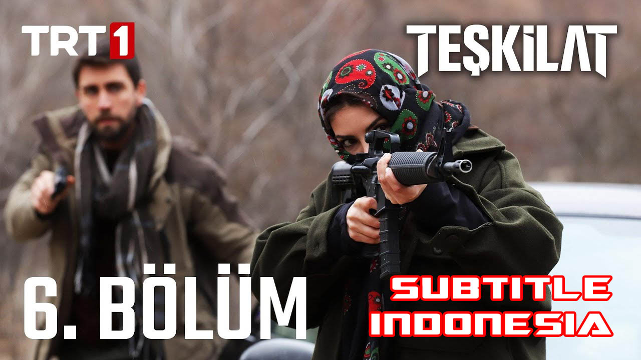 Teşkilat ( Intelijen Turki ) Episode 6