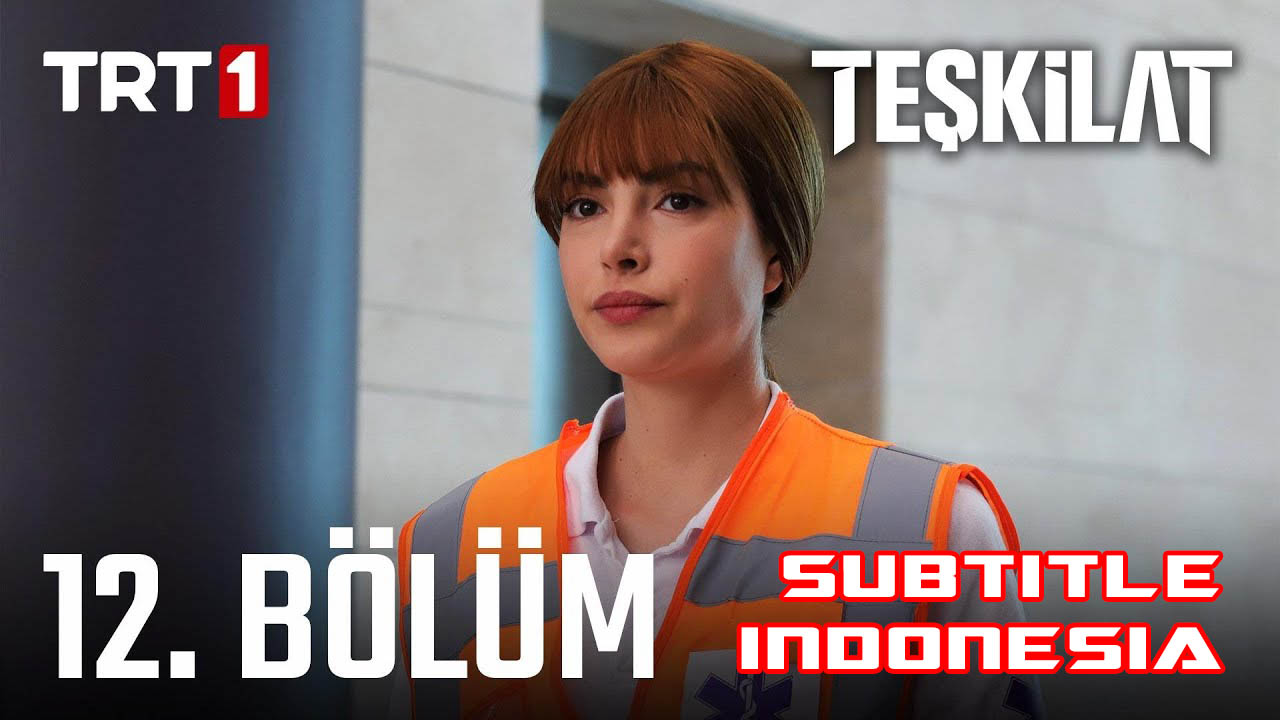 Teşkilat ( Intelijen Turki ) Episode 12