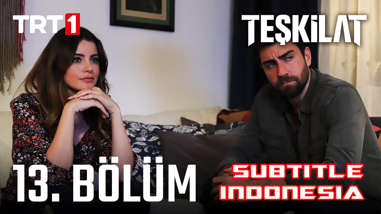 Teşkilat ( Intelijen Turki ) Episode 13