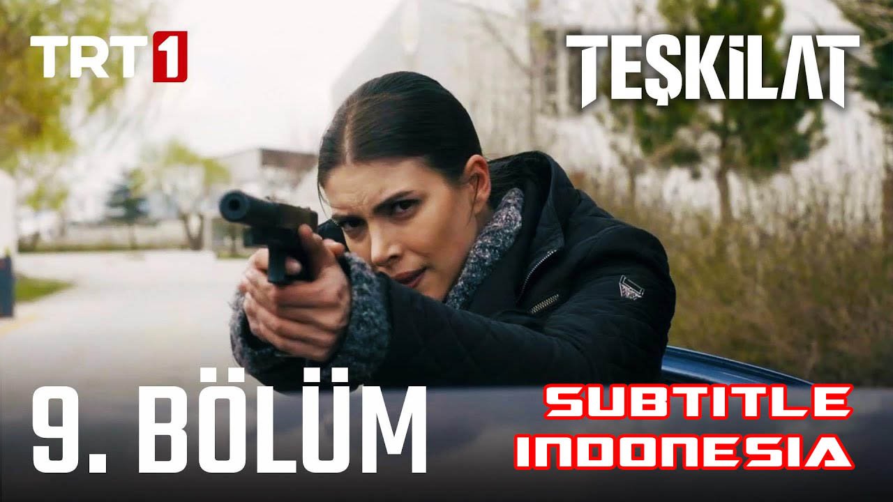 Teşkilat ( Intelijen Turki ) Episode 9
