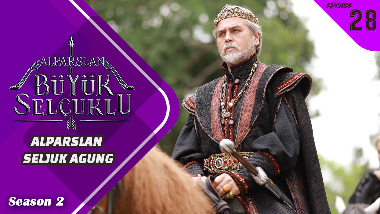 Alparslan Büyük Selçuklu Season 2 Episode 28