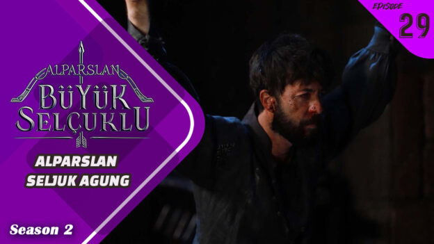 Alparslan Büyük Selçuklu Season 2 Episode 29