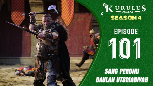 Kuruluş Osman Season 4 Episode 101