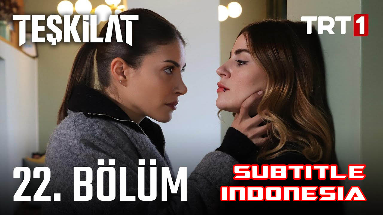 Teşkilat ( Intelijen Turki ) Season 2 Episode 22