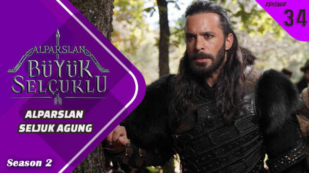 Alparslan Büyük Selçuklu Season 2 Episode 34