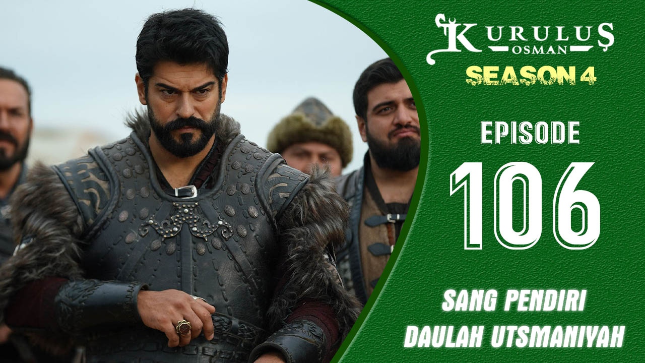 Kuruluş Osman Season 4 Episode 106