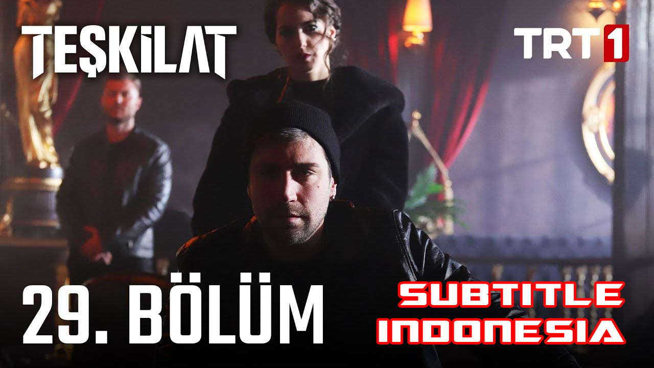 Teşkilat ( Intelijen Turki ) Season 2 Episode 29