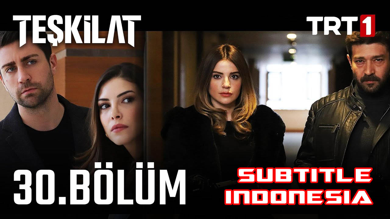 Teşkilat ( Intelijen Turki ) Season 2 Episode 30